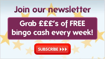 Join our Newsletter - Grab £££'s of free bingo cash every week!